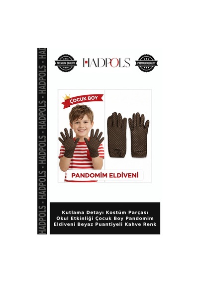 Hadpols Kutlama Detayı Kostüm Parçası Okul Etkinliği Çocuk Boy Pandomim Eldiveni Beyaz Puantiyeli Kahve Renk Çok Renkli