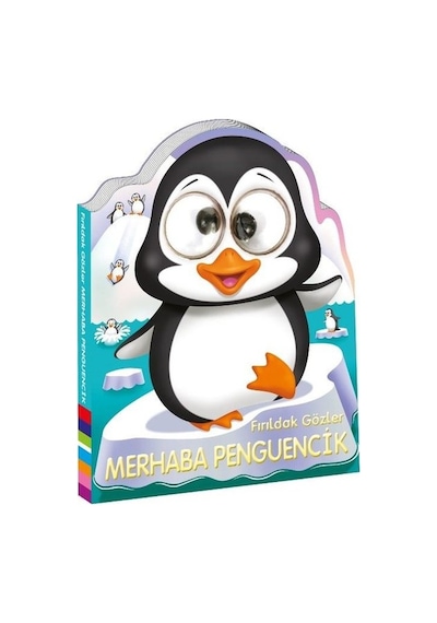 Fırıldak Gözler Merhaba Penguencik- Beta Kids