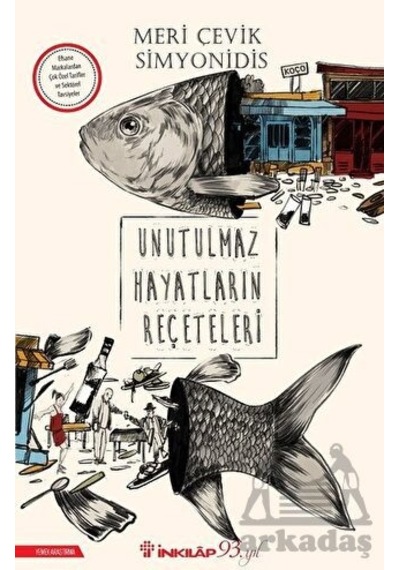 Unutulmaz Hayatların Reçeteleri İnkılap Kitabevi Ciltli