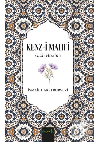 Kenzi Mahfi Gizli Hazine / İsmail Hakkı Bursevi