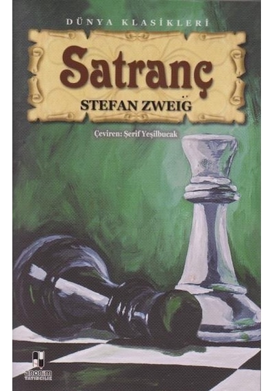 Satrranç - Stefan Zweıg