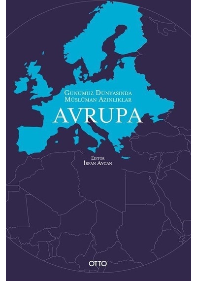 Avrupa - Günümüz Dünyasında Müslüman Azınlıklar- Otto