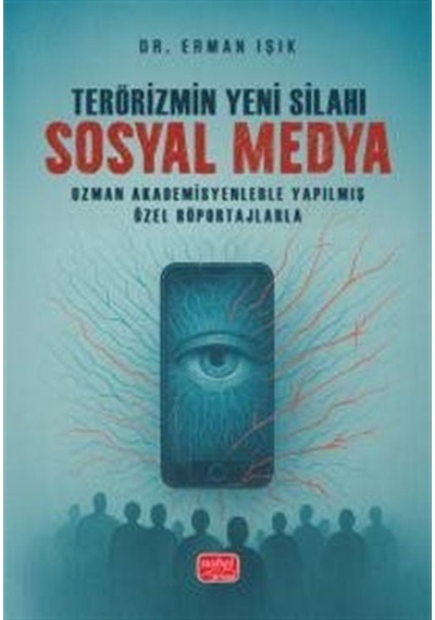 Terörizmin Yeni Silahı Sosyal Medya / Dr. Erman Işık