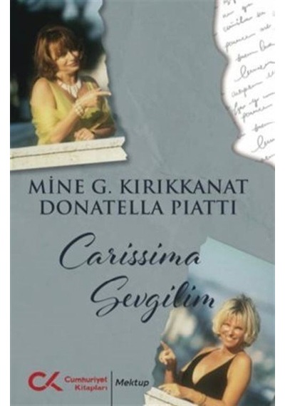 Carissima Sevgilim - Donatella Piatti - Cumhuriyet Kitapları