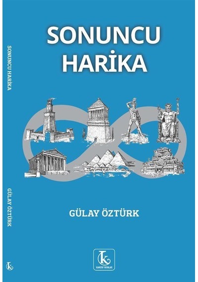 Sonuncu Harika / Gülay Öztürk