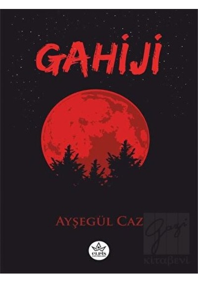 Gahiji Elpis Yayınları - Elpis Yayınları