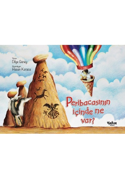 Peribacasının içinde ne var? - Dilge Güney - Yakın Kitabevi