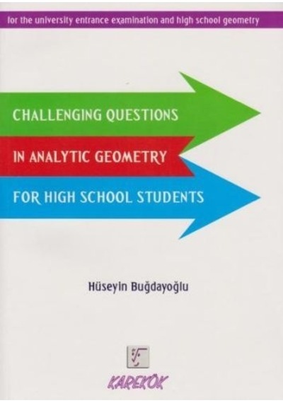 Challenging Questions in Analytıc Geometry for High School Students -  Karekök Eğitim Yayın