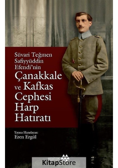 Çanakkale ve Kafkas Cephesi Harp Hatıratı- Yeditepe Yayınevi