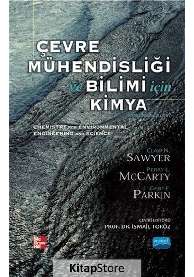 Çevre Mühendisliği ve Bilimi için Kimya - Clair N. Sawyer -  Perry L. McCarty - Nobel Akademik Yayıncılık