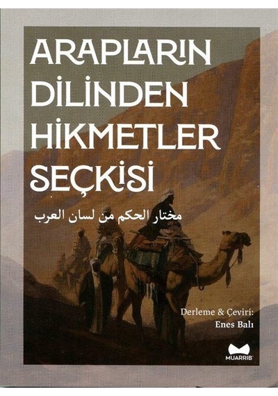 Arapların Dilinden Hikmetler Seçkisi Arapça-türkçe / Kolektif
