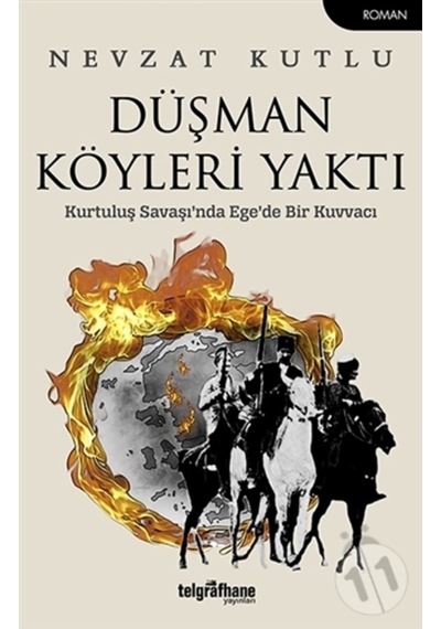 Düşman Köyleri Yaktı