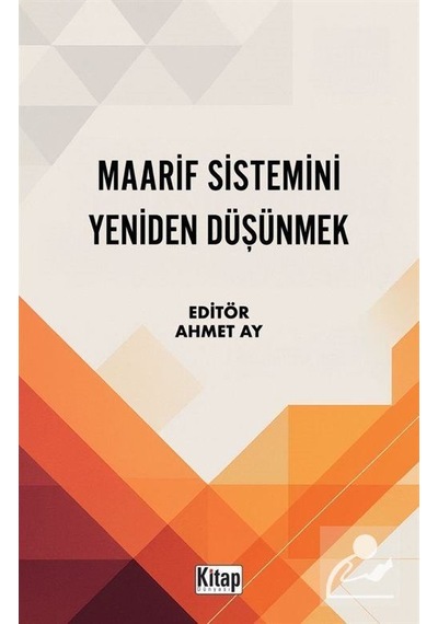 Maarif Sistemini Yeniden Düşünmek / Kolektif