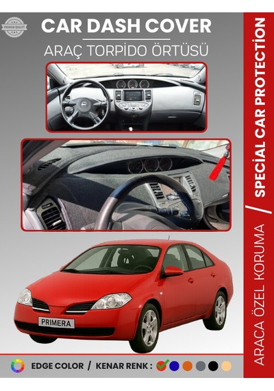 Nissan Primera P12 2001-2004 Torpido Örtüsü Premium Kalite Torpido Koruma Araca Özel Uv Koruma - 812 Stiloto