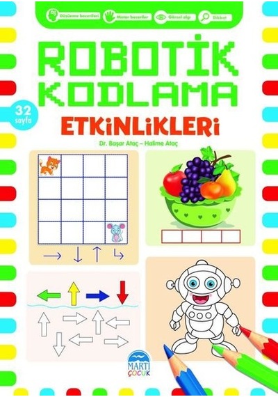 Robotik Kodlama Etkinlikleri - 13 - Başar Ataç - Martı Yayınları