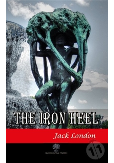 The Iron Heel - Jack London - Platanus Publishing