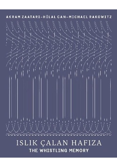 Islık Çalan Hafıza - The Whistling Memory