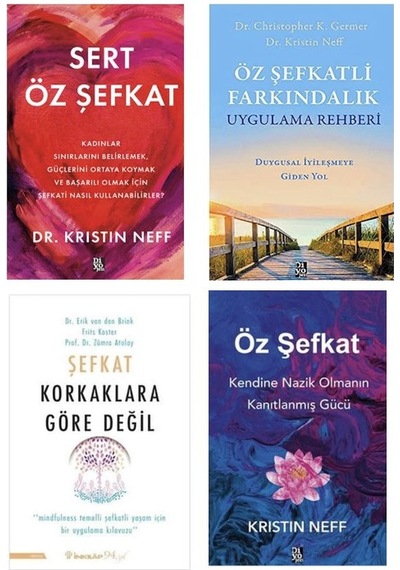 Sert Oz Sefkat +ozsefkatli Farkindalik + Sefkat Korkaklara Gore Degil + Oz Sefkat 4 Kitap
