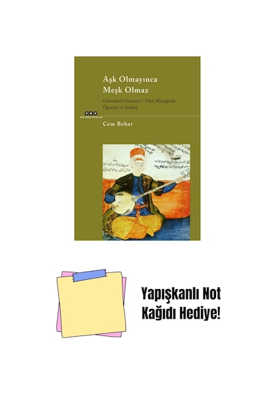 Aşk Olmayınca Meşk Olmaz + Yapışkanlı Not Kağıdı