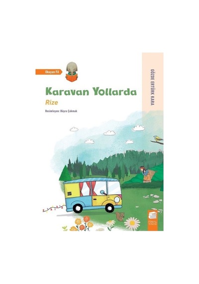Karavan Yollarda: Rize - Gözde Ertürk Kara - Final Kültür Sanat Yayınları