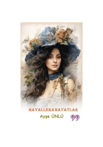 Hayaller - Hayatlar / Ayşe Ünlü