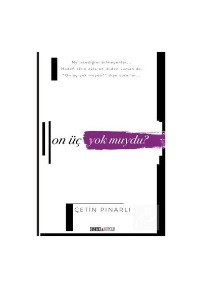 On Üç Yok Muydu? - Çetin Pınarlı - Ozan Yayıncılık