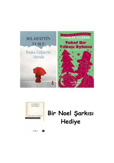 Başka Göklerin Altında + Tuhaf Bir Yılbaşı Öyküsü + Bir Noel Şarkısı