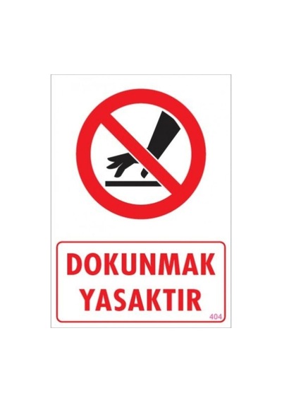 Pvc Levha Quot;Dokunmak Yasaktırquot; 25X35 Cm