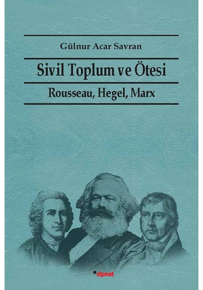 Sivil Toplum ve Ötesi - Gülnur Acar Savran - Dipnot