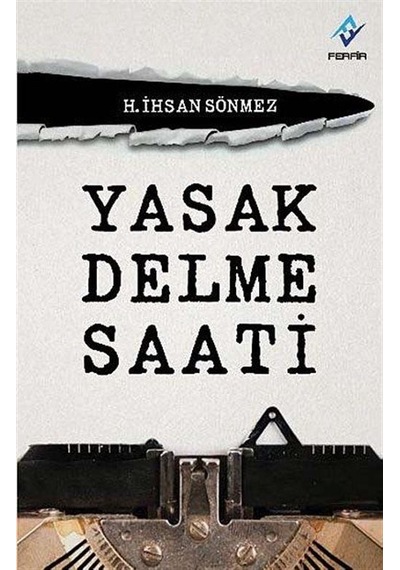 Yasak Delme Saati - İhsan Sönmez - Ferfir
