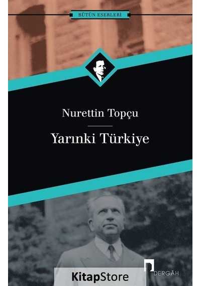 Yarınki Türkiye / Nurettin Topçu