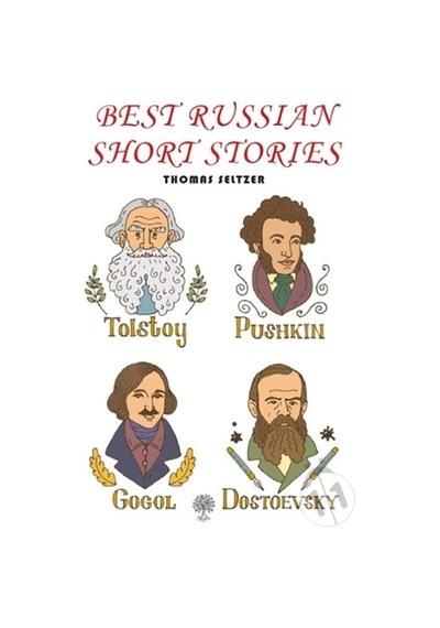 Best Russian Short Stories - Thomas Seltzer - Platanus Publishing