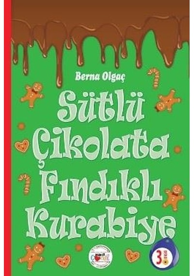 Sütlü Çikolata Fındıklı Kurabiye - Berna Olgaç - Mühür Kitaplığı