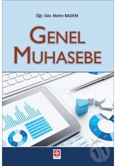 Genel Muhasebe - Metin Badem - Ekin Basım Yayın
