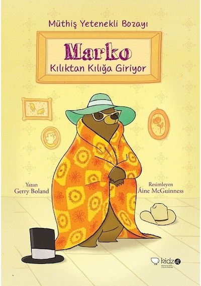 Marko Kılıktan Kılığa Giriyor - Gerry Boland - Redhouse Kidz Yayınları