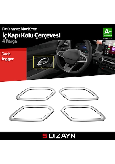S-dizayn Dacia Jogger Krom İç Kapı Kolu Çerçevesi 4 Prç 2022 Üzeri A+ Kalite Mat Krom