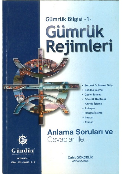 Gümrük Rejimleri Anlama Soruları ve Cevapları 2 Eltemiz