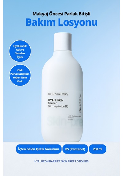 Nem Veren Makyaj Öncesi Parlak Bitişli Bakım Losyonu Dermatory Hyaluron Barrier Skin Prep Lotion B5