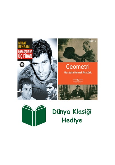 Darağacında Üç Fidan + Geometri + Dünya Klasiği Hediye