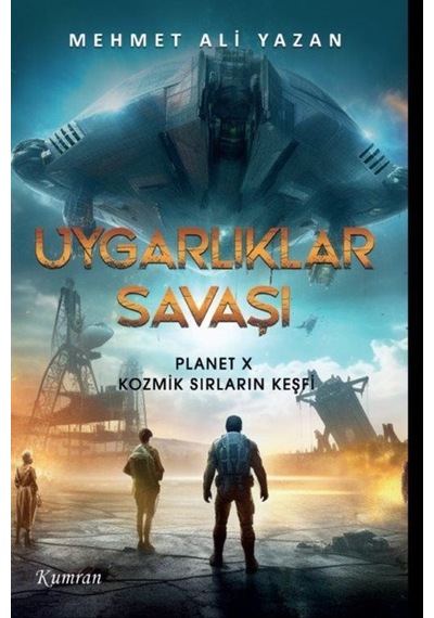 Uygarlıklar Savaşı / Mehmet Ali Yazan