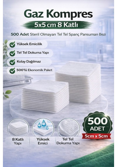 Kompres 5x5 Cm 8 Katlı 500 Adet Steril Olmayan Tel Tel Spanç Pansuman Bezi