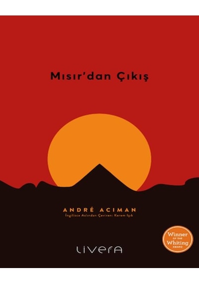 Mısır'dan Çıkış - Andre Aciman - Livera Yayınevi