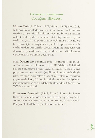 Okumayı Sevmeyen Çocuğun Hikayesi - Miriam Dubini - Yapı Kredi Yayınları