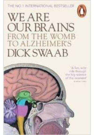 We Are Our Brains - Dick Swaab - Penguin