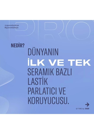 Gyeon Q² Tire Seramik Bazlı Lastik Parlatıcı Koruyucu Jel 500 Ml
