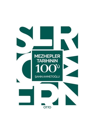 Mezhepler Tarihinin 100'ü