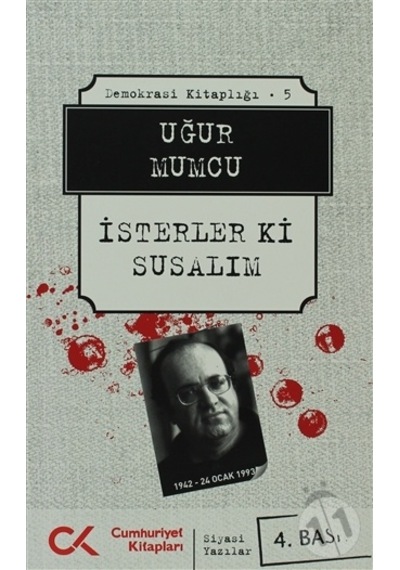 İsterler Ki Susalım - Uğur Mumcu - Cumhuriyet Kitapları