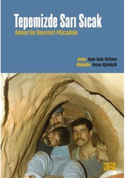 Tepemizde Sarı Sıcak Adana'da Devri Mci Mücadele / Hasan Ağzı...