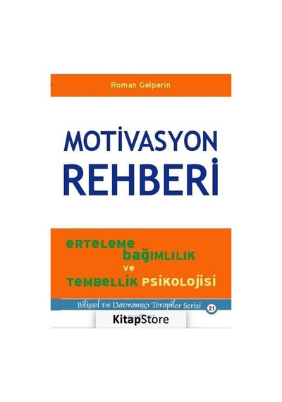 Motivasyon Rehberi - Roman Gelperin