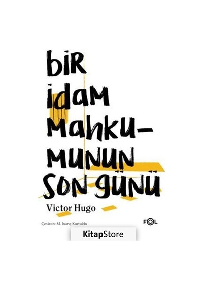 Bir İdam Mahkumunun Son Günü - Victor Hugo - Fol Kitap